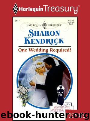 One Wedding Required! by Sharon Kendrick
