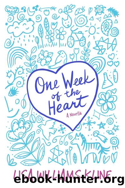 One Week of the Heart by Lisa Williams Kline
