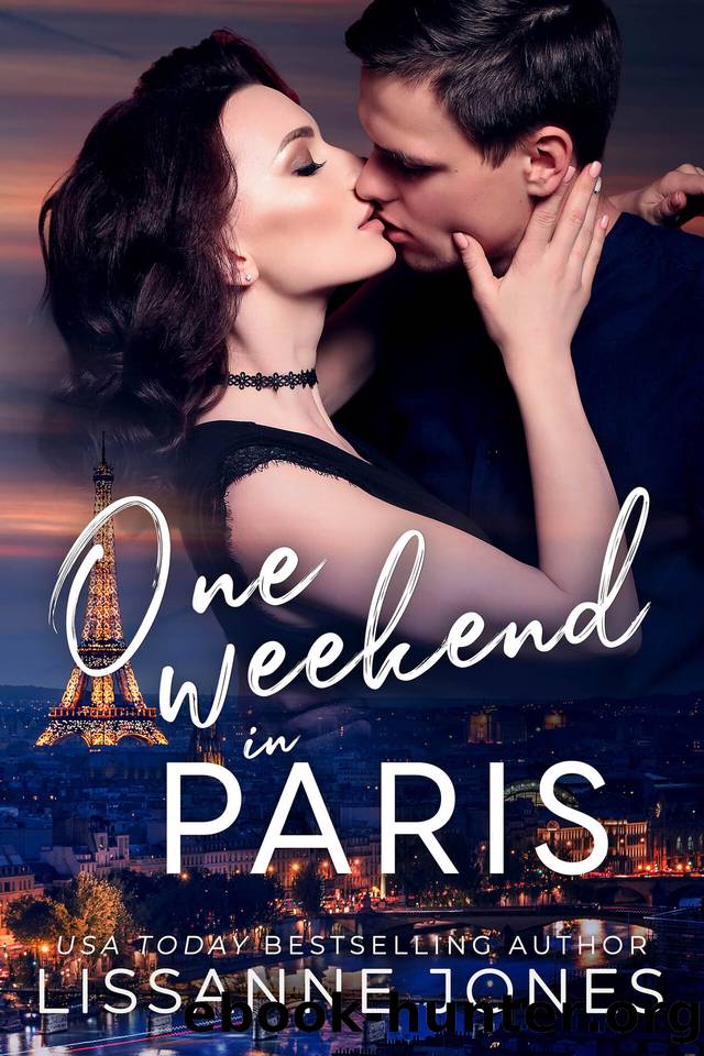 One Weekend in Paris (One Weekend series) by Lissanne Jones