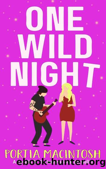 One Wild Night: A fast, funny, rockstar read by MacIntosh Portia