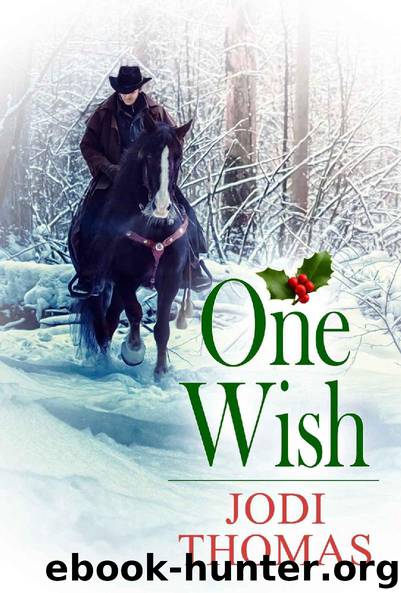 One Wish by Jodi Thomas