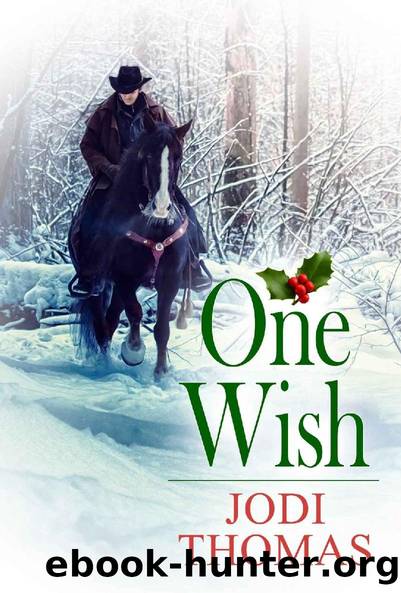 One Wish_A Christmas Story by Jodi Thomas