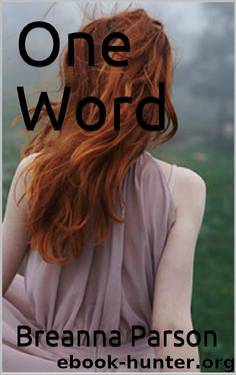 One Word (The Wolves Book 1) by Breanna Parson