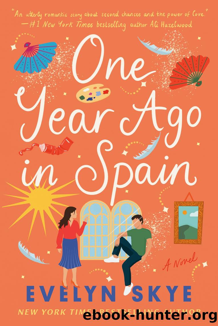 One Year Ago in Spain by Evelyn Skye