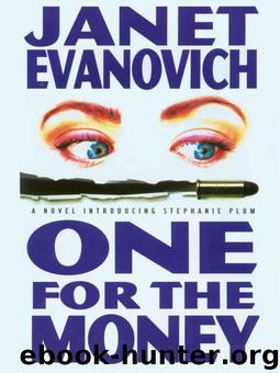 One for the money by Janet Evanovich