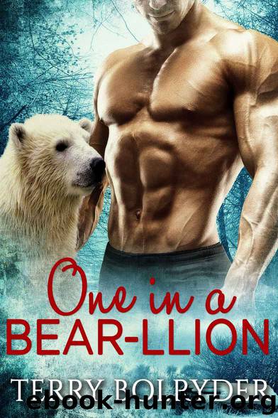 One in a Bear-llion (Polar Heat Book 3) by Bolryder Terry