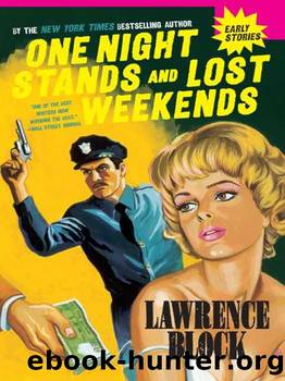 One night stands & lost weekends by Lawrence Block