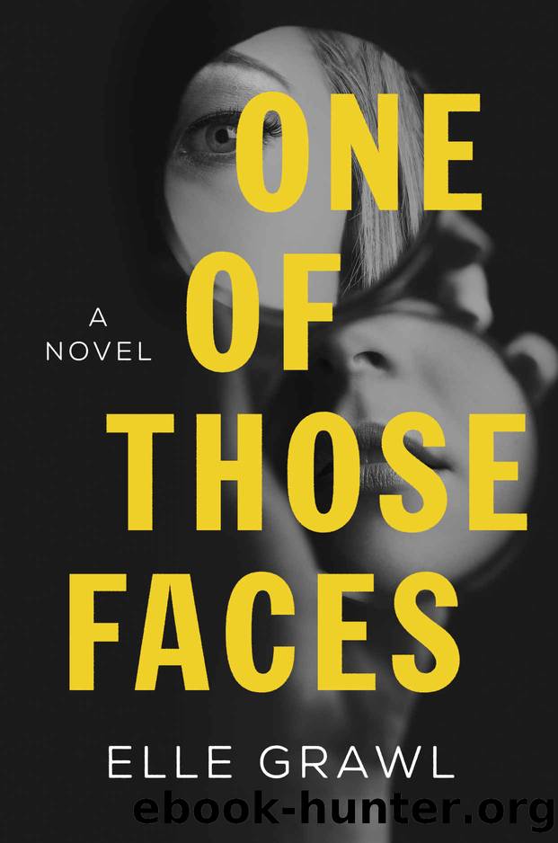 One of Those Faces by Grawl Elle