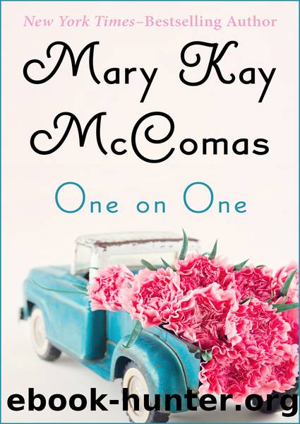 One on One by Mary Kay McComas