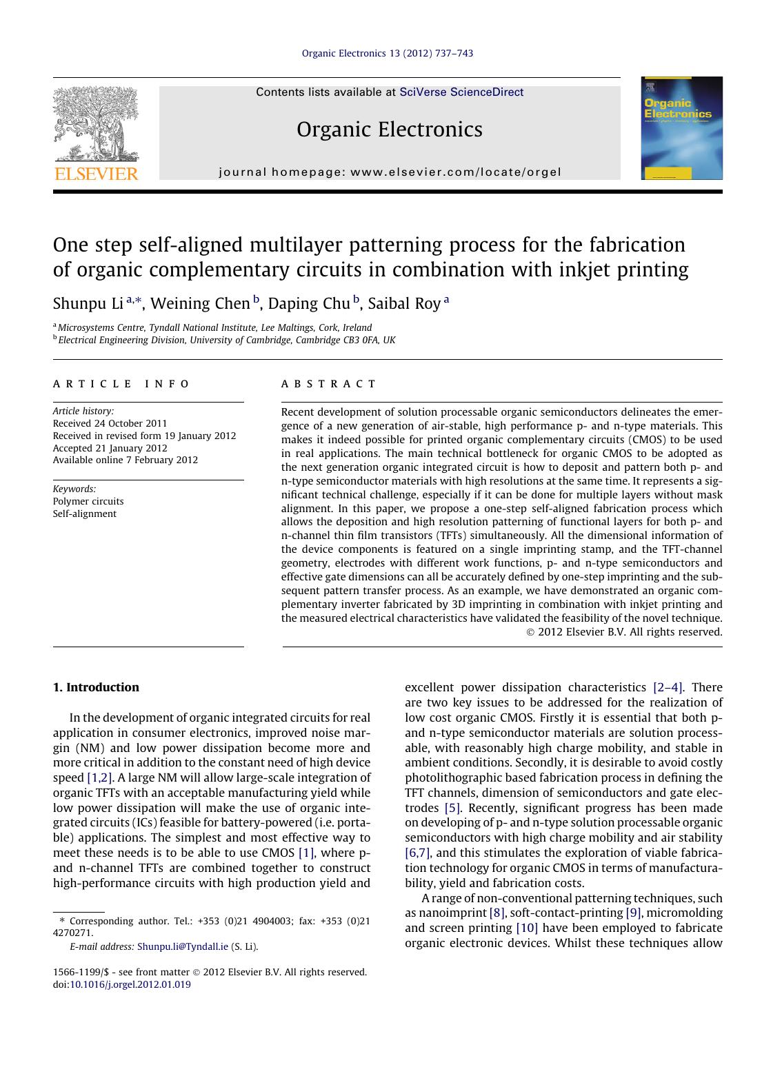 One step self-aligned multilayer patterning process for the fabrication of organic complementary circuits in combination with inkjet printing by Shunpu Li & Weining Chen & Daping Chu & Saibal Roy