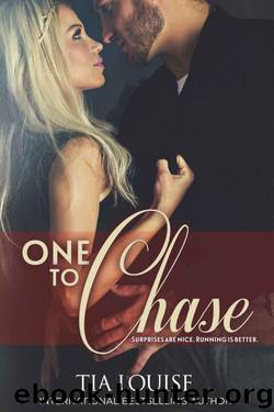 One to Chase by Tia Louise
