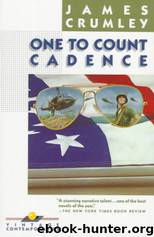 One to Count Cadence by James Crumley