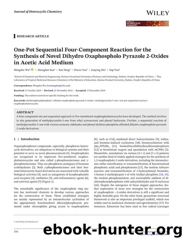 Oneâpot sequential fourâcomponent reaction for the synthesis of novel dihydro oxaphospholo pyrazole 2âoxides in acetic acid medium by Unknown