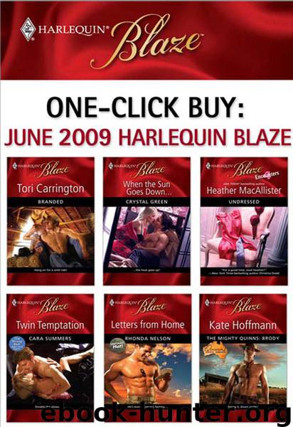 One-Click Buy: June 2009 Harlequin Blaze by Tori Carrington & Crystal Green & Heather MacAllister & Cara Summers & Rhonda Nelson & Kate Hoffmann