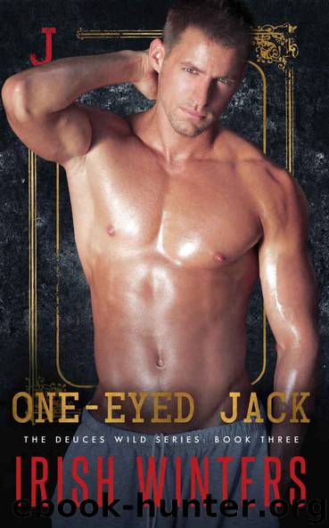 One-Eyed Jack (The Deuces Wild Series Book 3) by Irish Winters