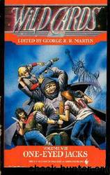 One-Eyed Jacks by George R.R. Martin
