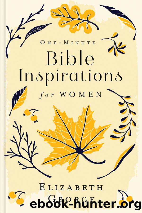 One-Minute Bible Inspirations for Women by Elizabeth George