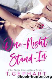 One-Night Stand-In by T Gephart