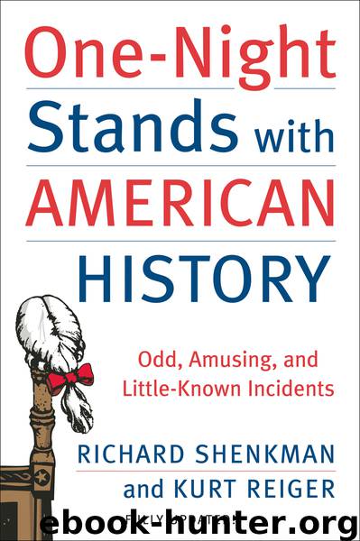 One-Night Stands with American History by Richard Shenkman