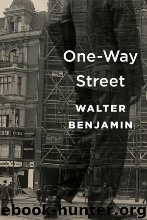 One-Way Street by Benjamin Walter
