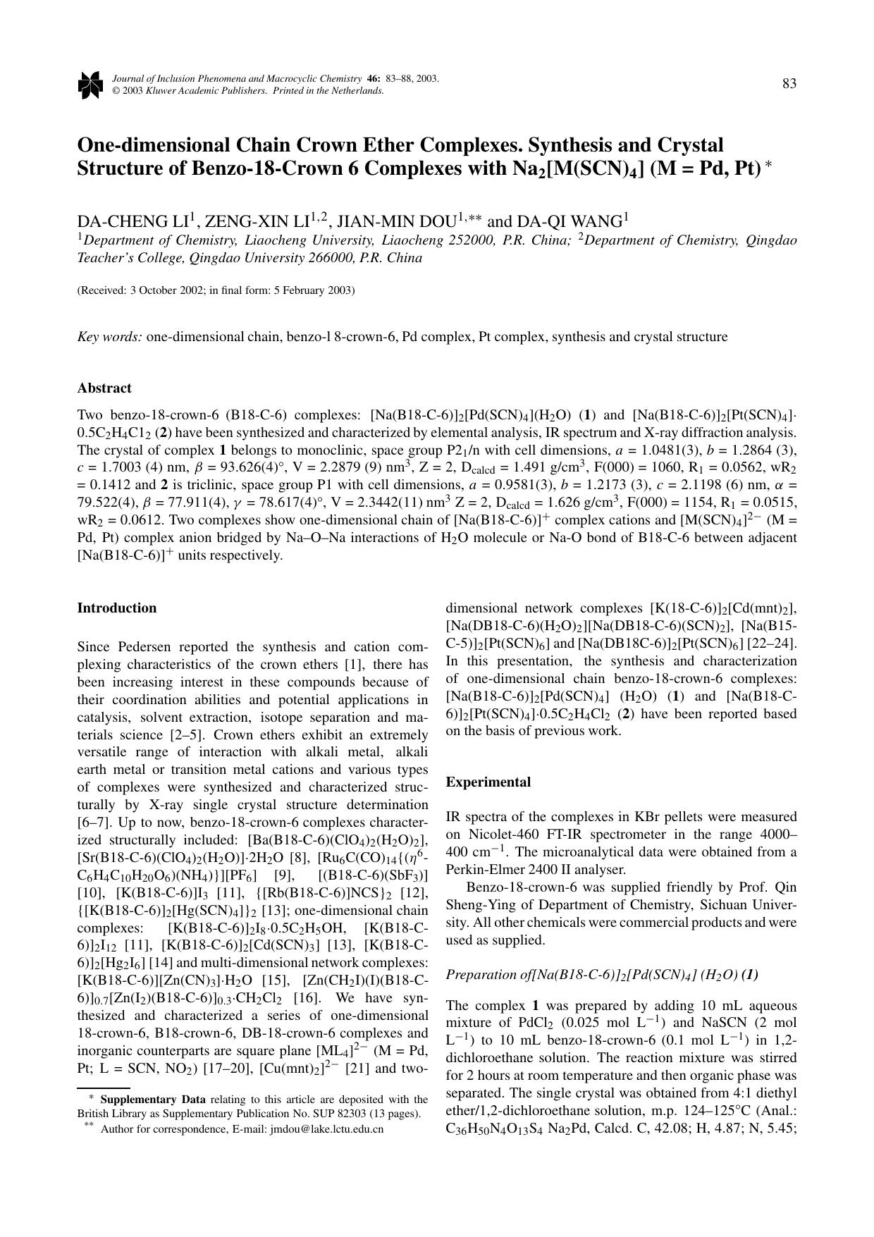 One-dimensional Chain Crown Ether Complexes. Synthesis and Crystal Structure of Benzo-18-Crown 6 Complexes with Na<Subscript><Emphasis Type="Bold">2<Emphasis><Subscript>[M(SCN)<Sub by Unknown