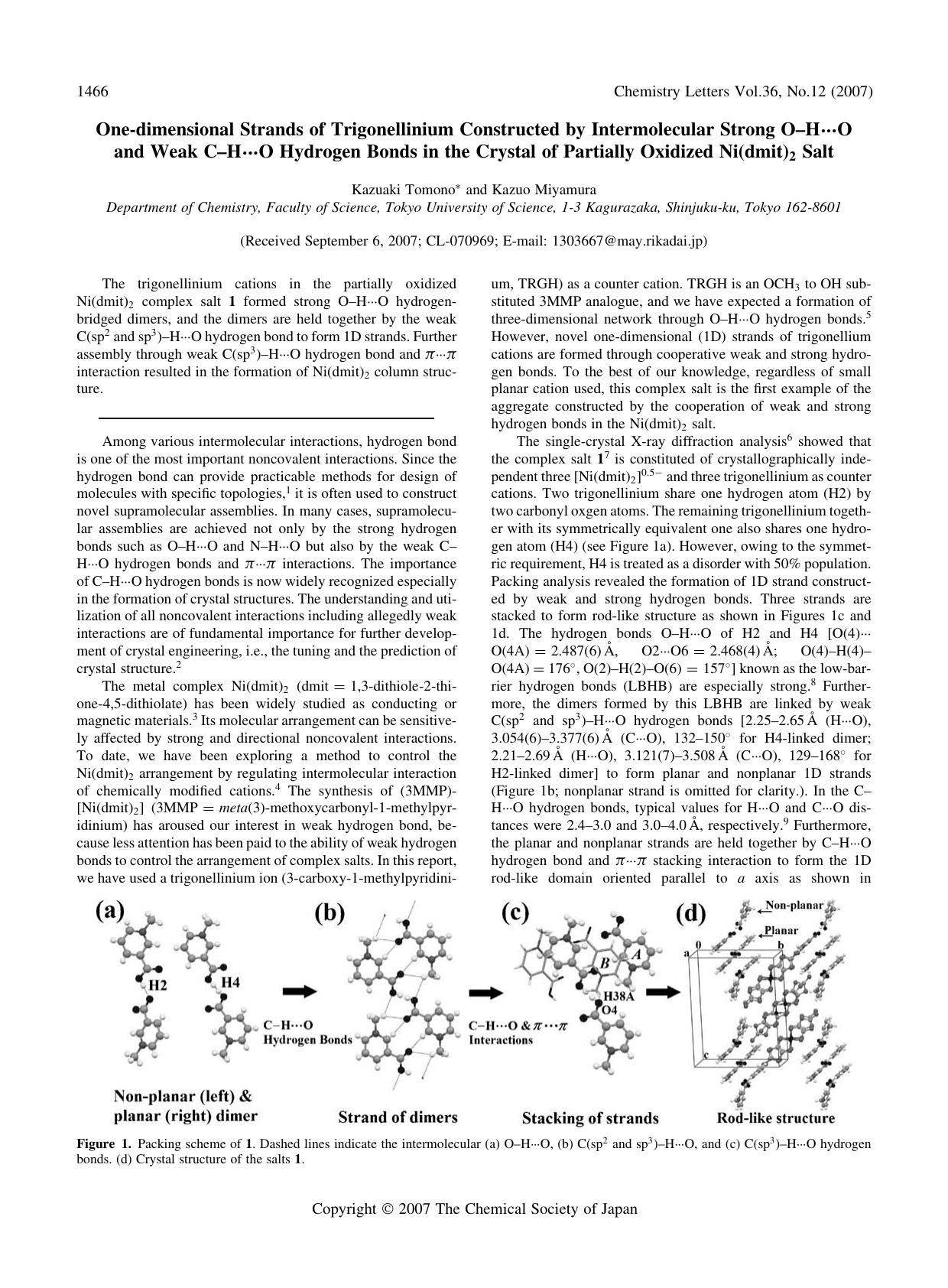 One-dimensional Strands of Trigonellinium Constructed by Intermolecular Strong OHO and Weak CHO Hydrogen Bonds in the Crystal of Partially Oxidized Ni(dmit)_{2} Salt by Kazuaki Tomono and Kazuo Miyamura