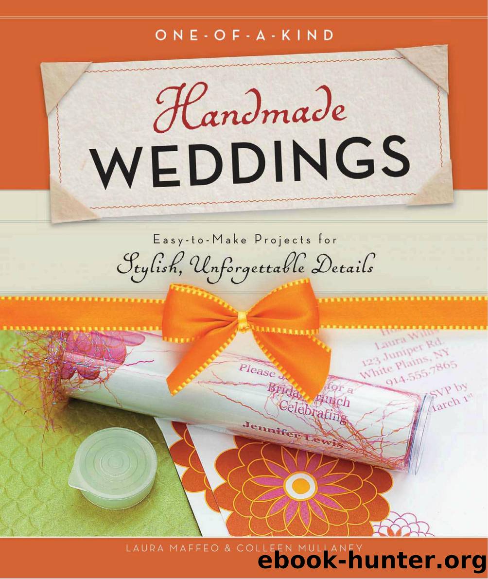 One-of-a-Kind Handmade Weddings by Easy-to-Make Projects for Stylish Unforgettable Details