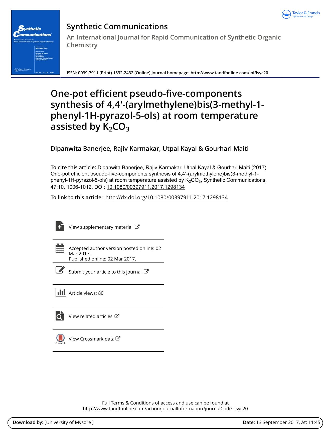 One-pot efficient pseudo-five-components synthesis of 4,4â²-(arylmethylene)bis(3-methyl-1-phenyl-1H-pyrazol-5-ols) at room temperature assisted by K2CO3 by Dipanwita Banerjee