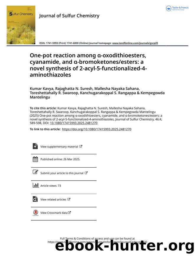 One-pot reaction among Î±-oxodithioesters, cyanamide, and Î±-bromoketonesesters: a novel synthesis of 2-acyl-5-functionalized-4-aminothiazoles by unknow