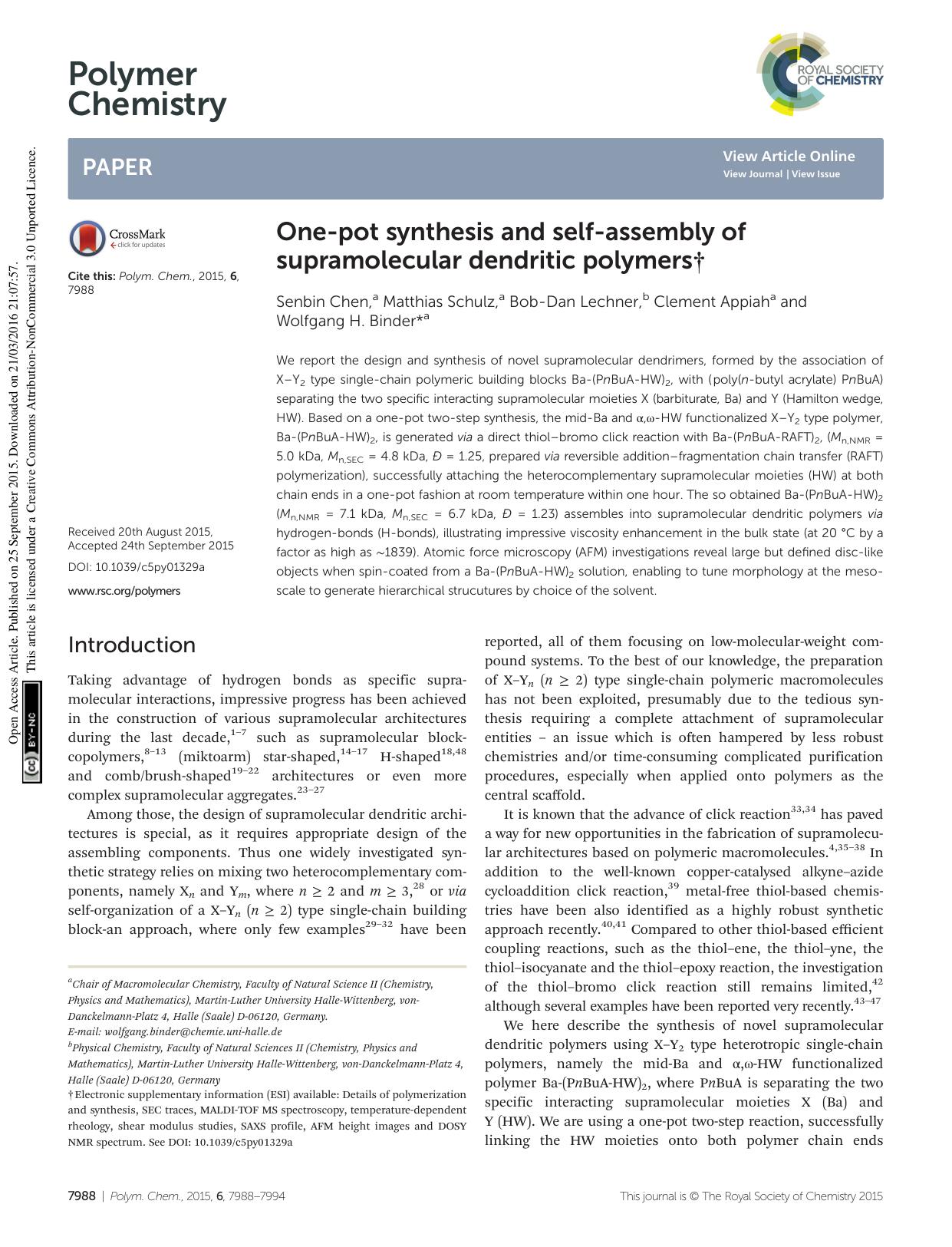 One-pot synthesis and self-assembly of supramolecular dendritic polymers by Senbin Chen Matthias Schulz Bob-Dan Lechner Clement Appiah Wolfgang H. Binder