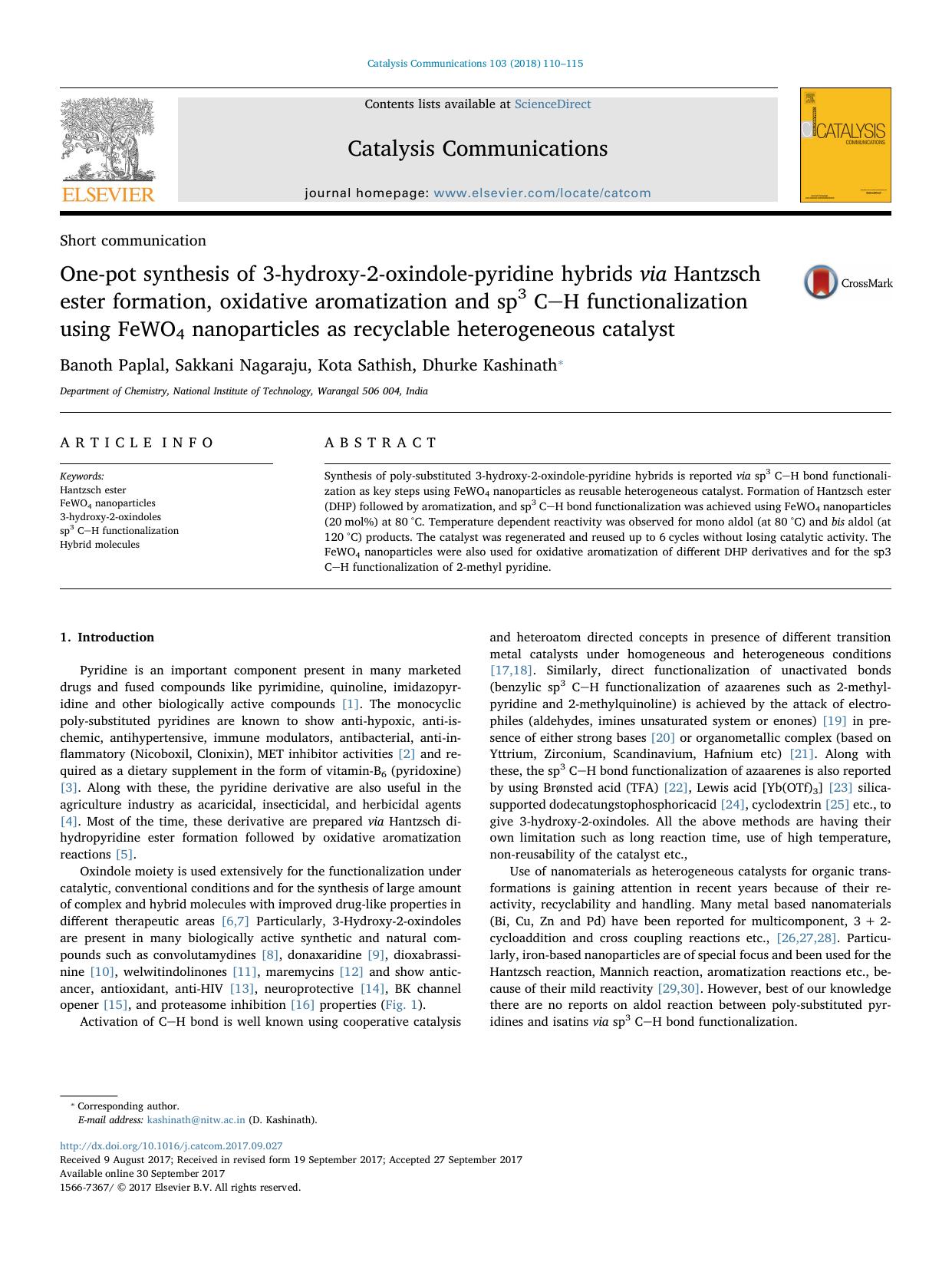 One-pot synthesis of 3-hydroxy-2-oxindole-pyridine hybrids via Hantzsch ester formation, oxidative aromatization and sp3 CH functionalization using FeWO4 nanoparticles as recyclabl by Banoth Paplal & Sakkani Nagaraju & Kota Sathish & Dhurke Kashinath
