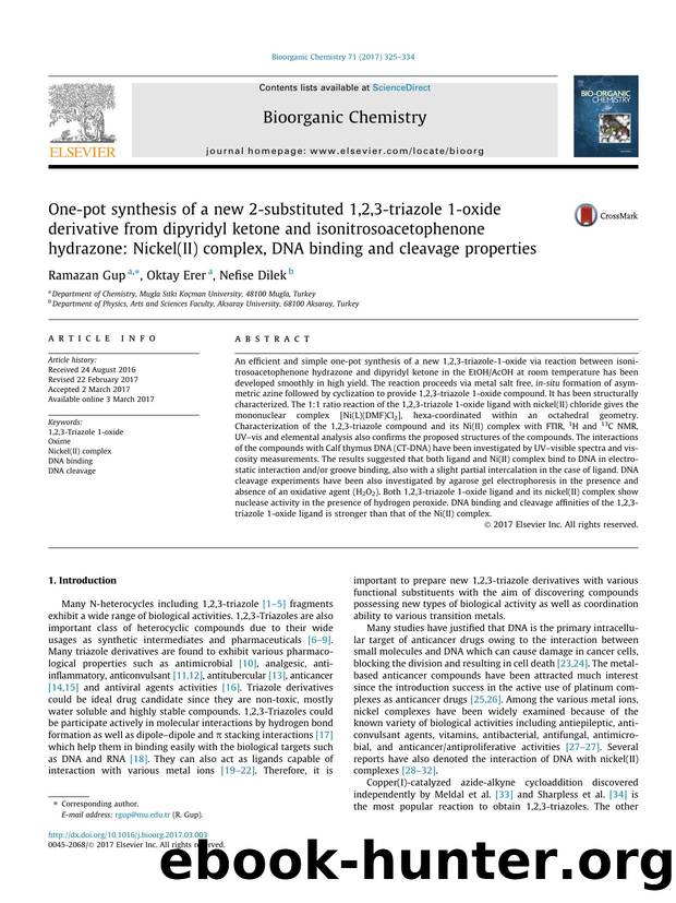 One-pot synthesis of a new 2-substituted 1,2,3-triazole 1-oxide derivative from dipyridyl ketone and isonitrosoacetophenone hydrazone: Nickel(II) complex, DNA binding and cleavage properties by Ramazan Gup & Oktay Erer & Nefise Dilek