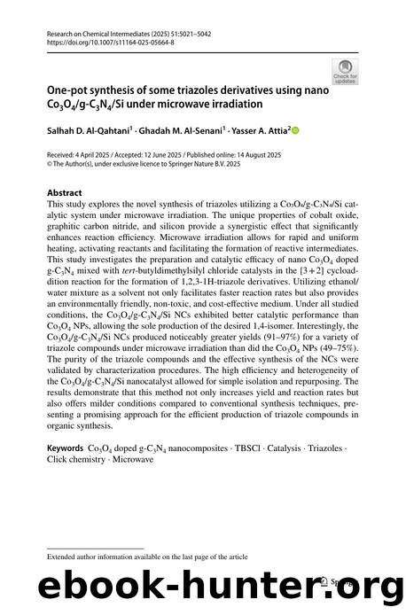 One-pot synthesis of some triazoles derivatives using nano Co3O4g-C3N4Si under microwave irradiation by Salhah D. Al-Qahtani & Ghadah M. Al-Senani & Yasser A. Attia