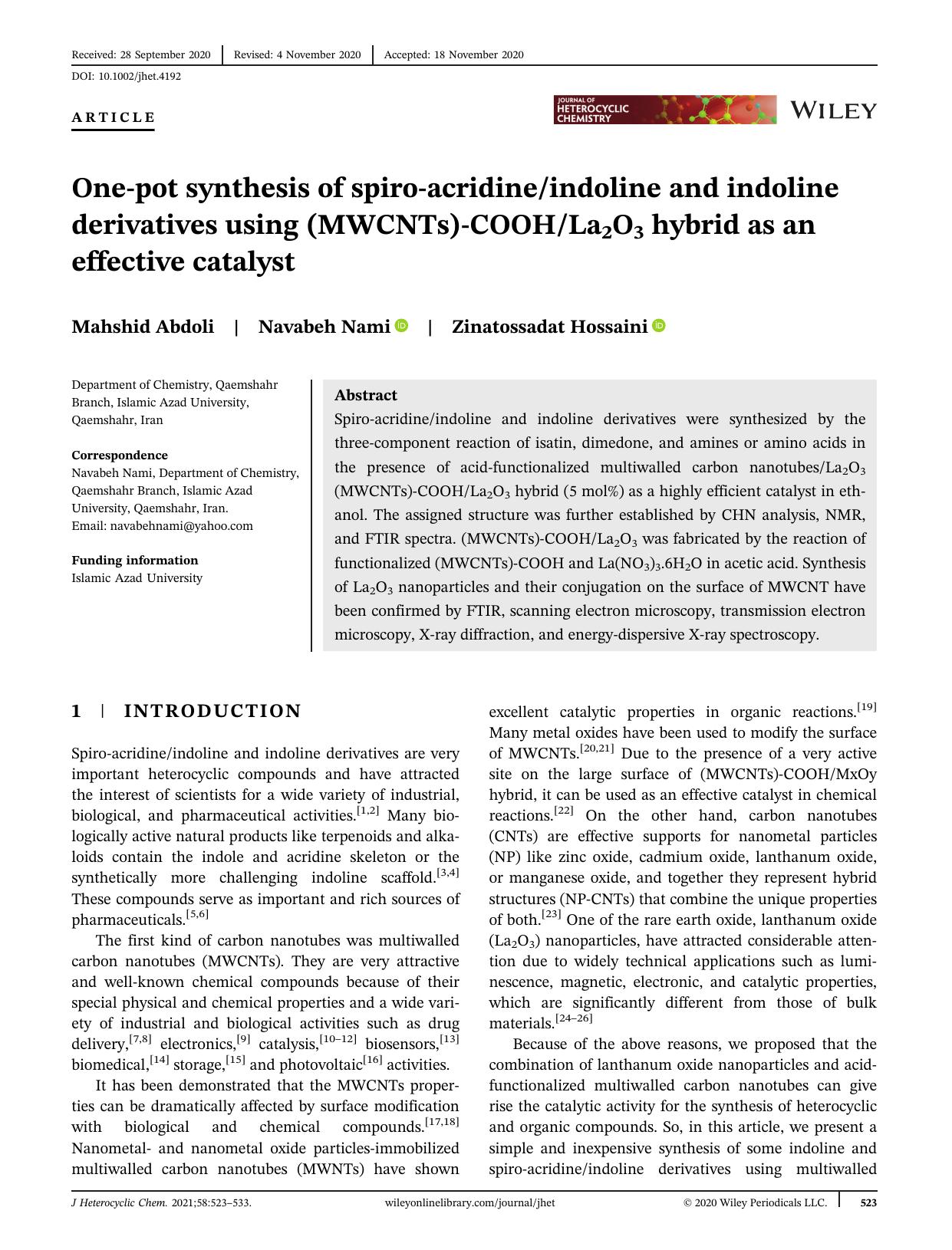 One-pot synthesis of spiro-acridineindoline and indoline derivatives using (MWCNTs)-COOHLa2O3 hybrid as an effective catalyst by Unknown