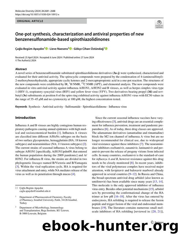 One-pot synthesis, characterization and antiviral properties of new benzenesulfonamide-based spirothiazolidinones by Çağla Begüm Apaydın & Lieve Naesens & Gökçe Cihan-Üstündağ