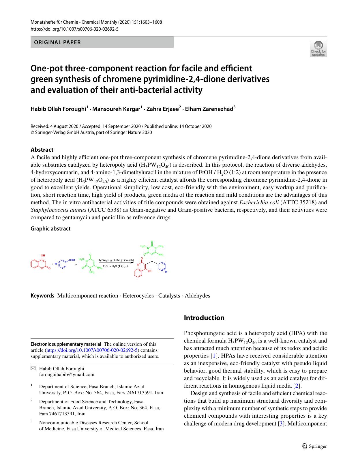 One-pot three-component reaction for facile and efficient green synthesis of chromene pyrimidine-2,4-dione derivatives and evaluation of their anti-bacterial activity by Habib Ollah Foroughi & Mansoureh Kargar & Zahra Erjaee & Elham Zarenezhad