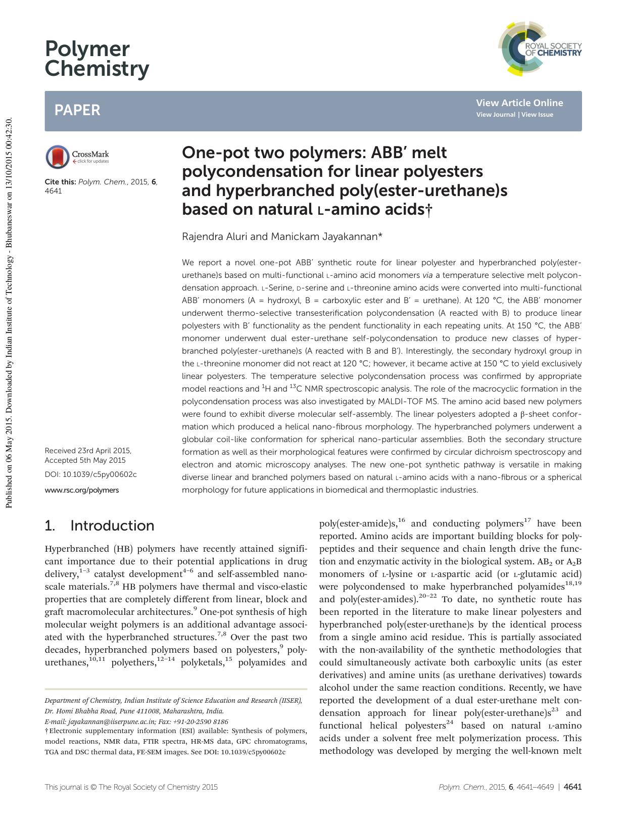 One-pot two polymers: ABBâ² melt polycondensation for linear polyesters and hyperbranched poly(ester-urethane)s based on natural L-amino acids by Rajendra Aluri Manickam Jayakannan
