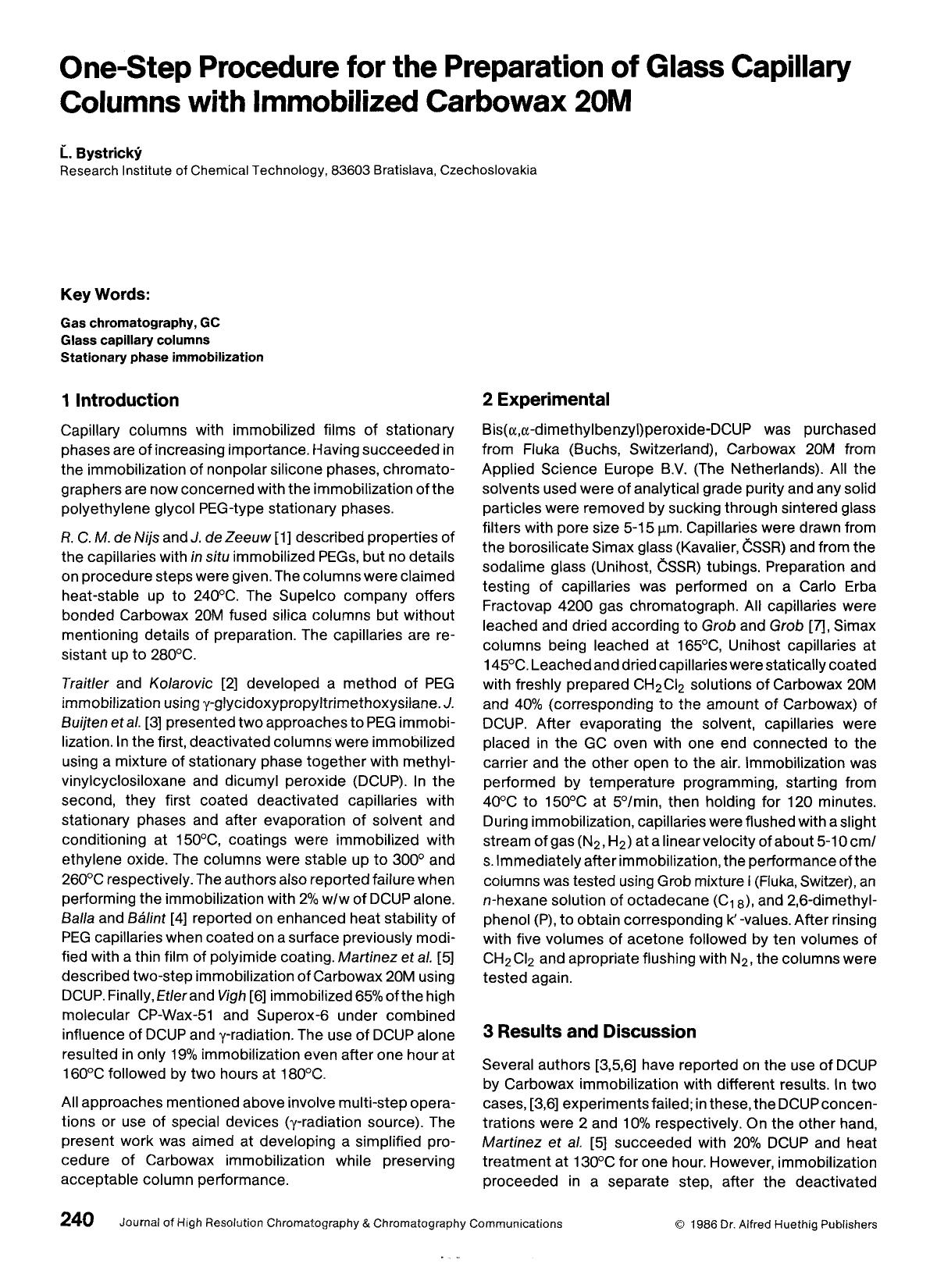 One-step procedure for the preparation of glass capillary columns with immobilized Carbowax 20M by Unknown