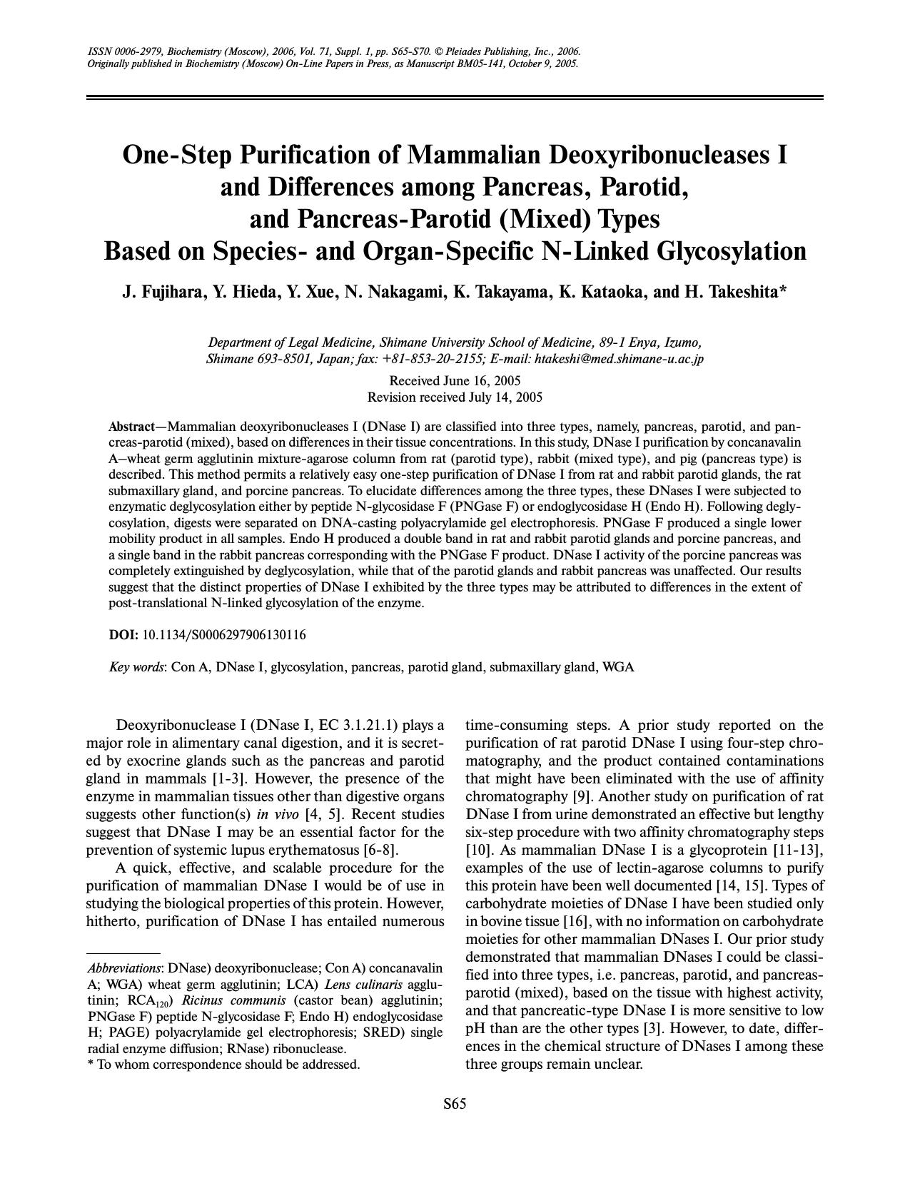 One-step purification of mammalian deoxyribonucleases I and differences among pancreas, parotid, and pancreas-parotid (mixed) types based on species-and organ-specific N-linked glycosylation by Unknown