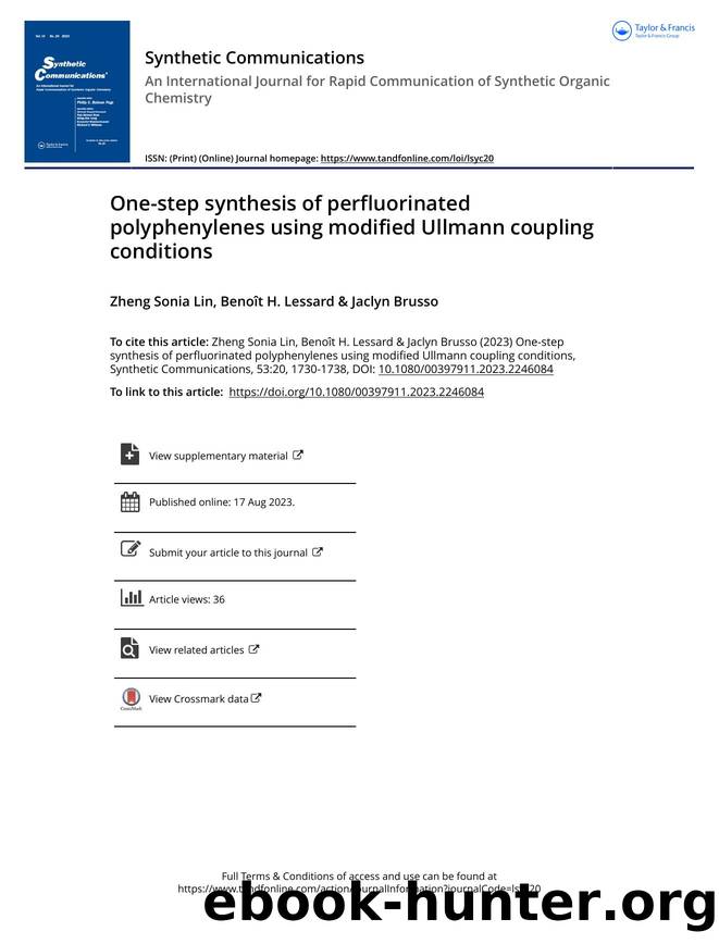 One-step synthesis of perfluorinated polyphenylenes using modified Ullmann coupling conditions by Lin Zheng Sonia & Lessard Benoît H. & Brusso Jaclyn