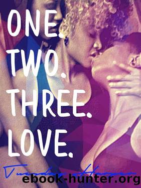 One. Two. Three. Love. by Tuesday Harper