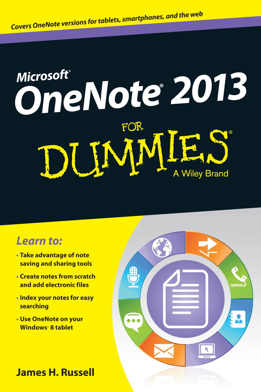 OneNote 2013 For Dummies by James H. Russell