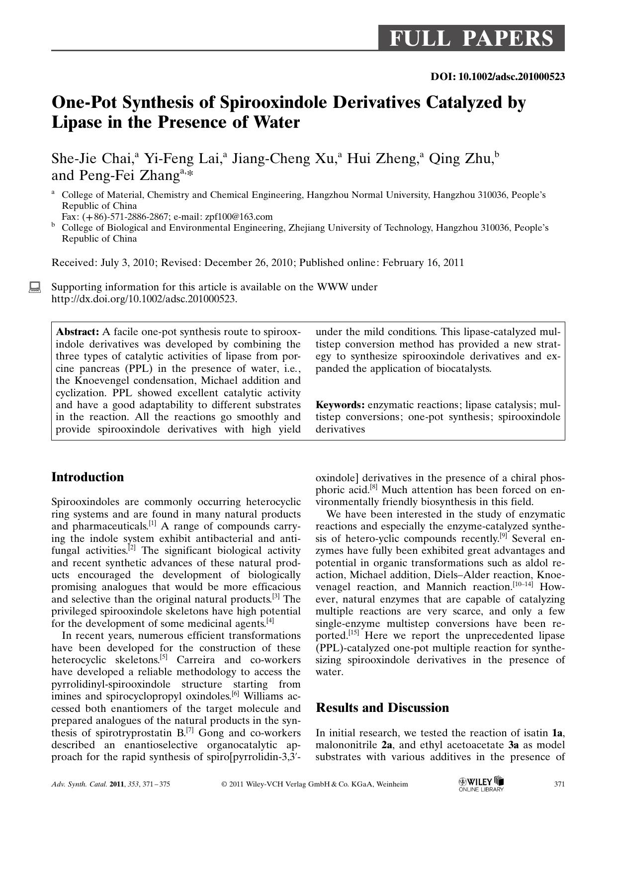 OnePot Synthesis of Spirooxindole Derivatives Catalyzed by Lipase in the Presence of Water by Unknown