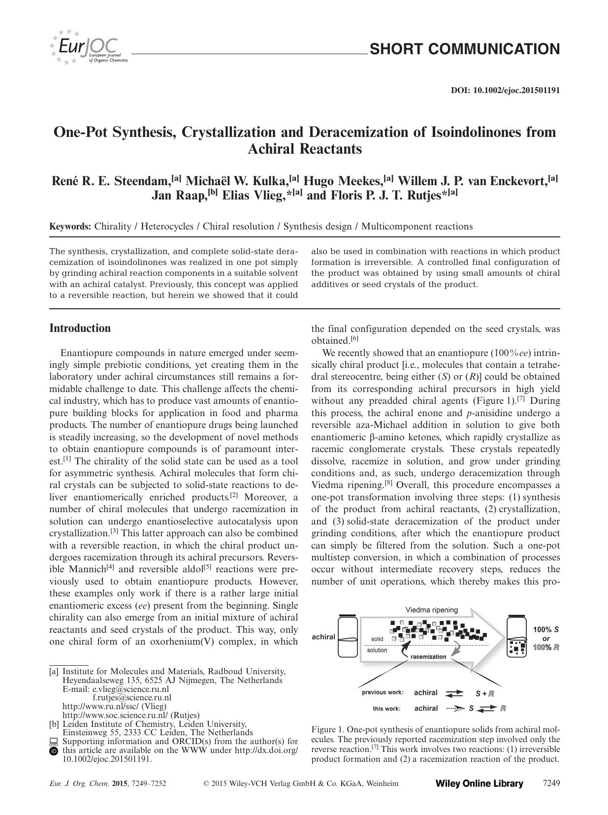 OnePot Synthesis, Crystallization and Deracemization of Isoindolinones from Achiral Reactants by Unknown