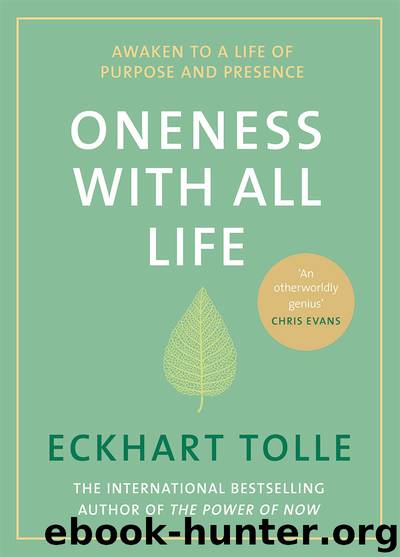 Oneness With All Life by Eckhart Tolle
