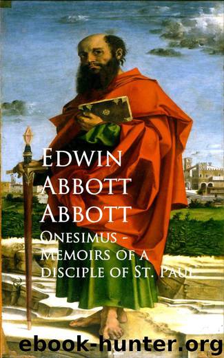 Onesimus - Memoirs of a disciple of St. Paul by Edwin Abbott Abbott
