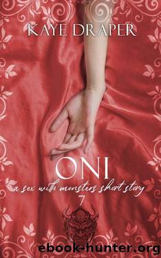 Oni (Sex With Monsters) by Kaye Draper