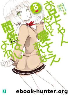 Onii-chan Dakedo Ai Sae Areba Kankei Nai yo ne - Volume 03 by Suzuki Daisuke