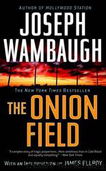 Onion Field by Joseph Wambaugh