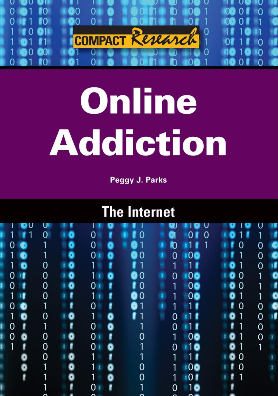 Online Addiction by Peggy J. Parks